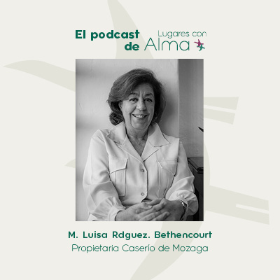 Podcast María Luisa Rodríguez Bethencourt
